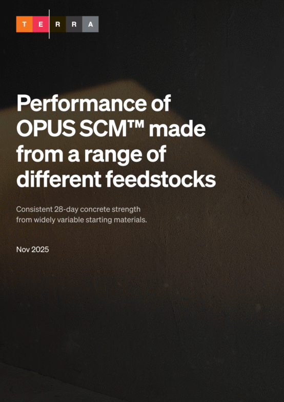 Performance of OPUS SCM™ Made From a Range of Different Feedstocks